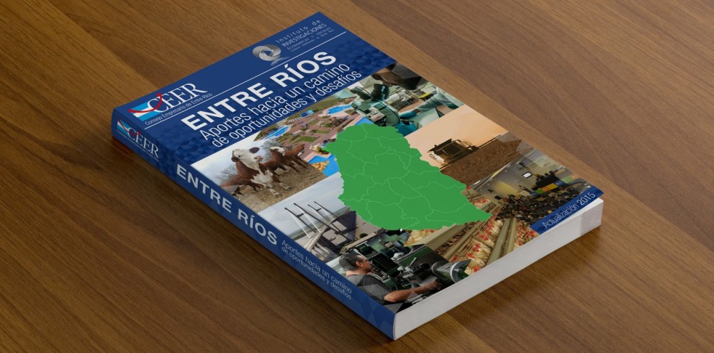 Entre Rios: Aportes hacia un camino de oportunidades y desafios (Ed. Digital 2015)